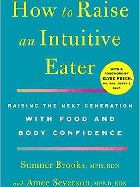 raise an intuitive eater